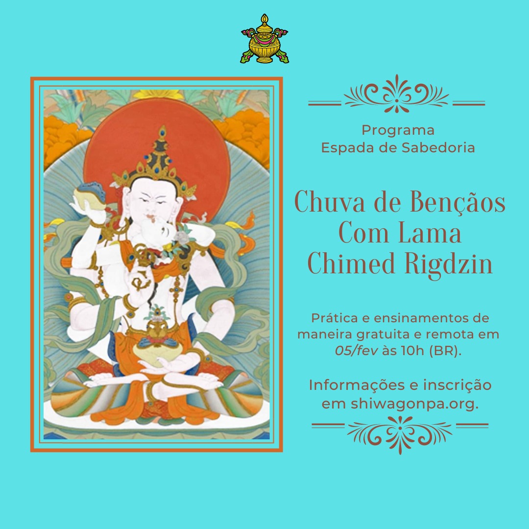 Shower of Blessings with Lama Chimed Rigdzin